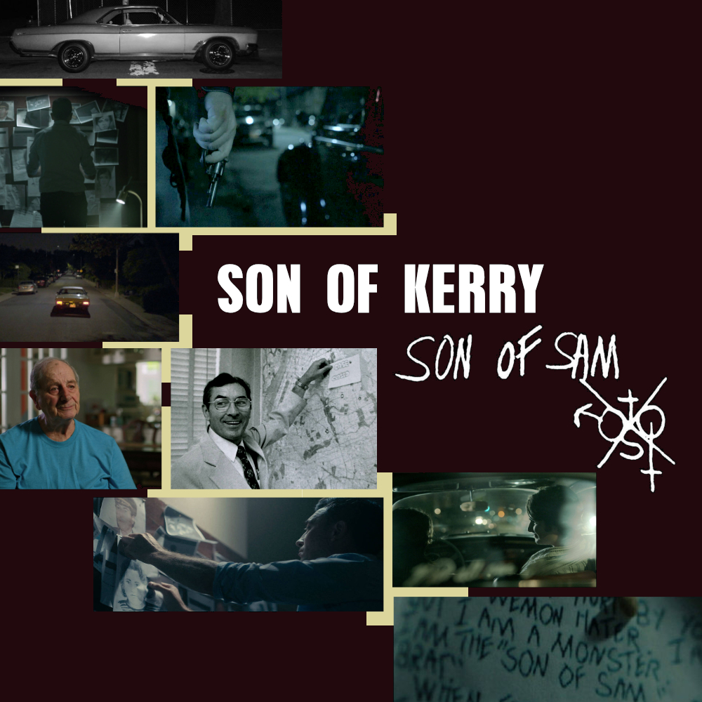 Son of Kerry, Son of Sam